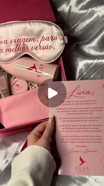 O kit do Elas por Aí que a Lívia recebeu, com a carta das fundadoras